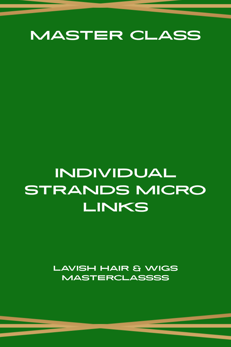 Master Class: Individual Strand Micro Links install — Coming Soon